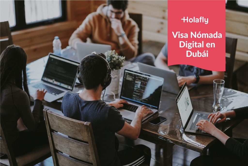 Visa Nómada Digital en Dubái Qué incluye Holafly