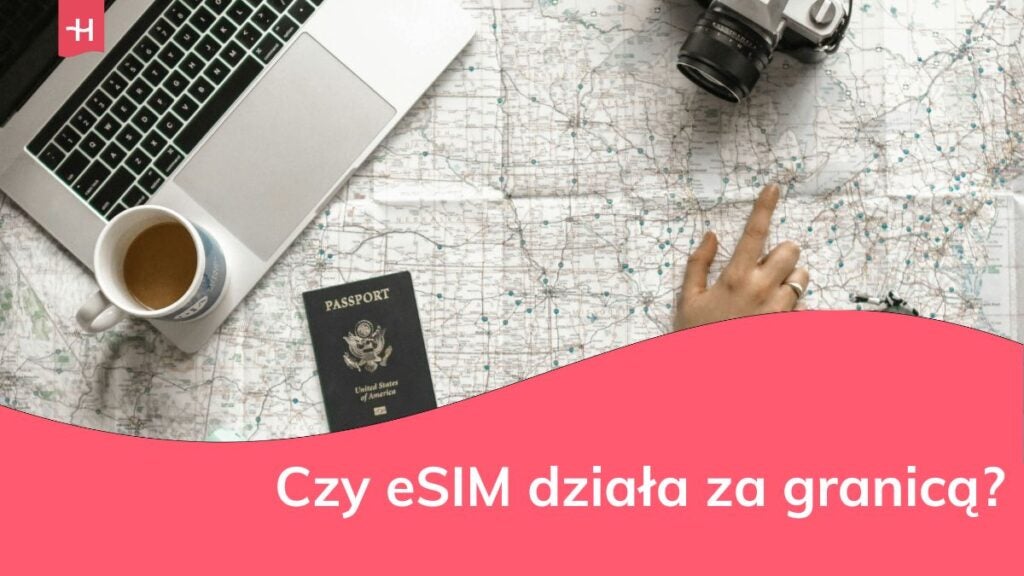 Czy eSIM działa za granicą?