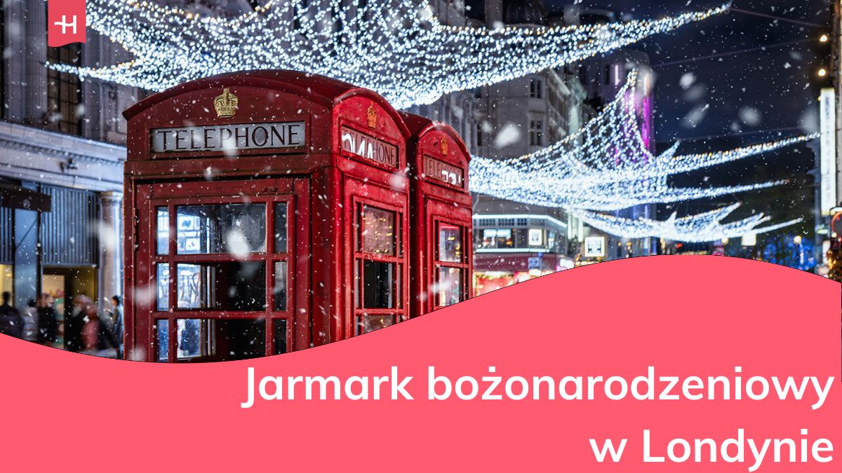 Jarmark bożonarodzeniowy w Londynie