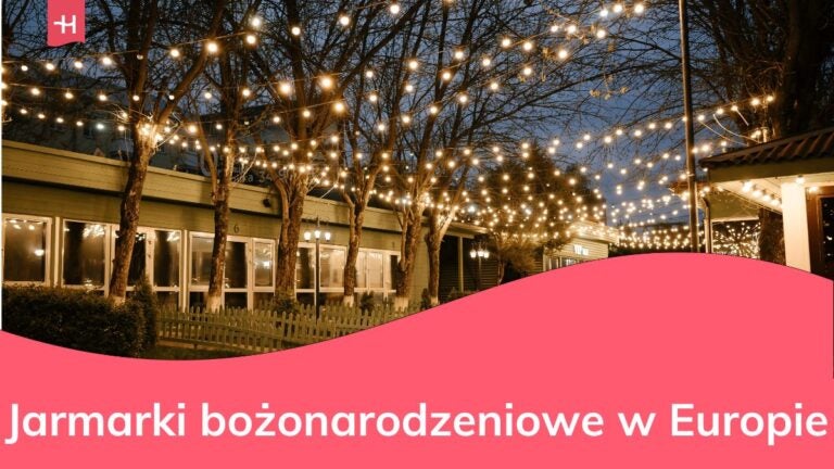 Najlepsze jarmarki bożonarodzeniowe w Europie