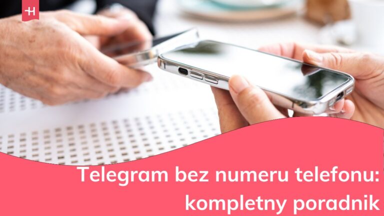 Telegram bez numeru telefonu: kompletny poradnik