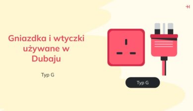 Gniazdka i wtyczki używane w Dubaju