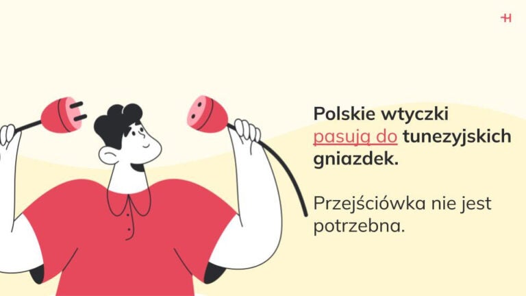 Polskie wtyczki pasują do tunezyjskich gniazdek.