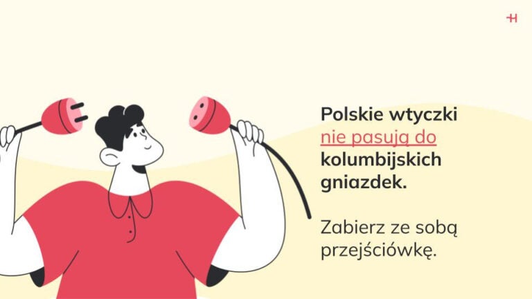 Polskie wtyczki nie pasują do kolumbijskich gniazdek.