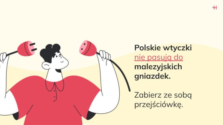 Polskie wtyczki nie pasują do malezyjskich gniazdek.