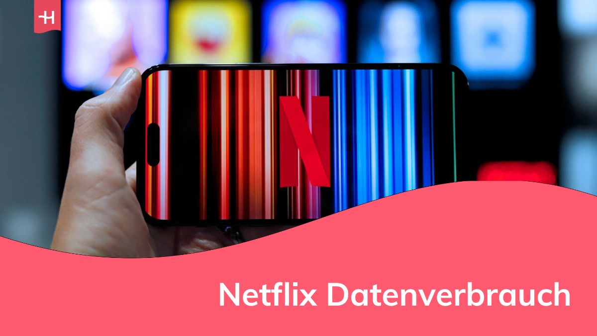 Netflix Datenverbrauch - So streamst du clever!