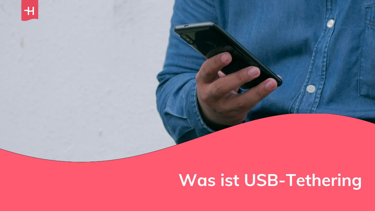 Was ist USB-Tethering