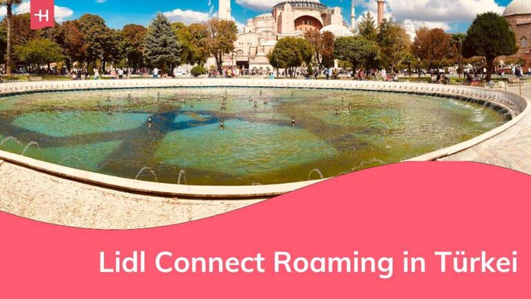 Lidl Connect Roaming in Türkei