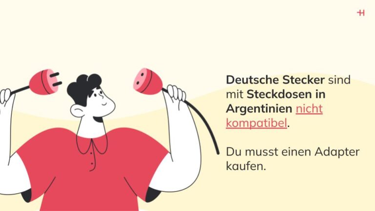 Deutsche Stecker sind mit Steckdosen in Argentinien nicht kompatibel.