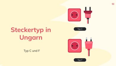 In Ungarn verwendete Steckertypen: Typ C, Typ F