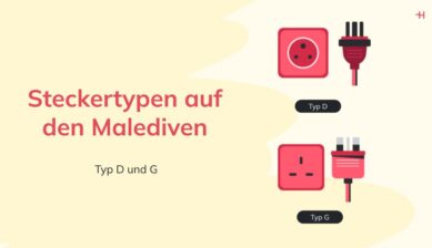 Auf den Malediven verwendete Steckertypen: Typ D, Typ G