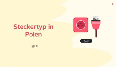 In Polen verwendete Steckertypen: Typ C, Typ E