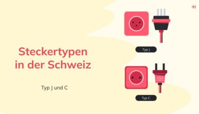 In der Schweiz verwendete Steckertypen: Typ C, Typ J