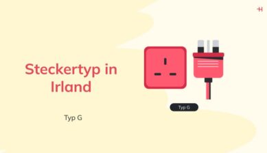 In Irland verwendete Steckertypen: Typ G.