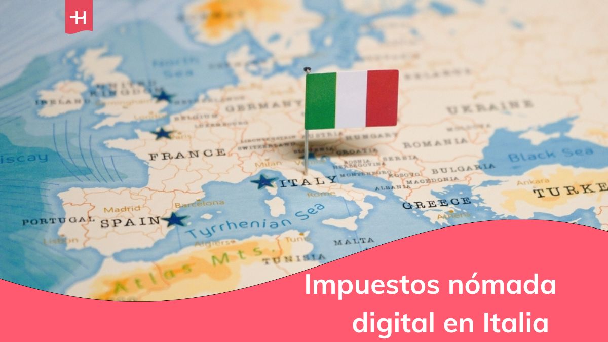 Impuestos nómada digital en Italia.