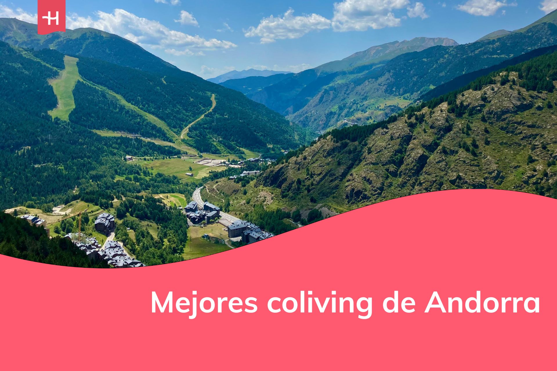 Los mejores coliving de Andorra para nómadas digitales y trabajadores remotos