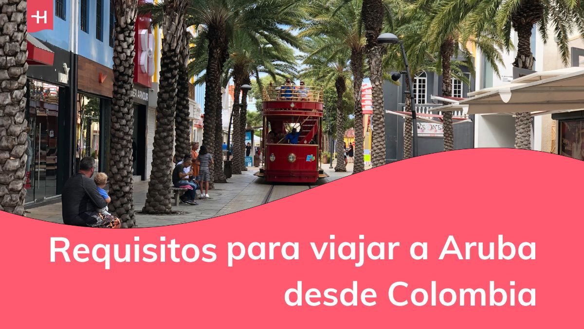 requisitos para viajar a aruba desde colombia en 2025