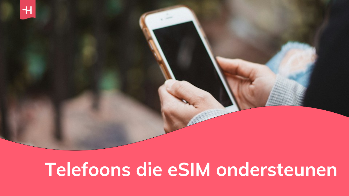 Foto van een mobiele telefoon als uitgelichte afbeelding voor een pagina over esim telefoons