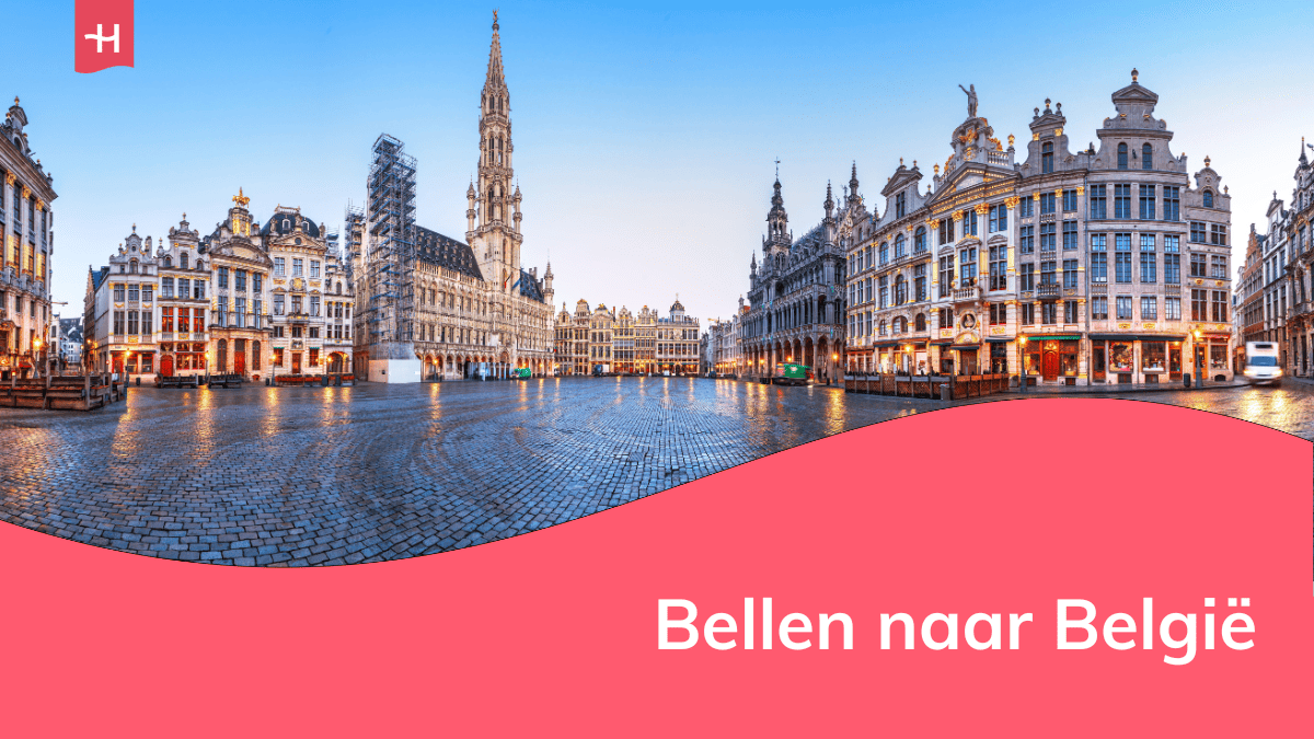 Foto van de Grote Markt in Brussel als uitgelichte afbeelding voor een artikel over bellen naar België