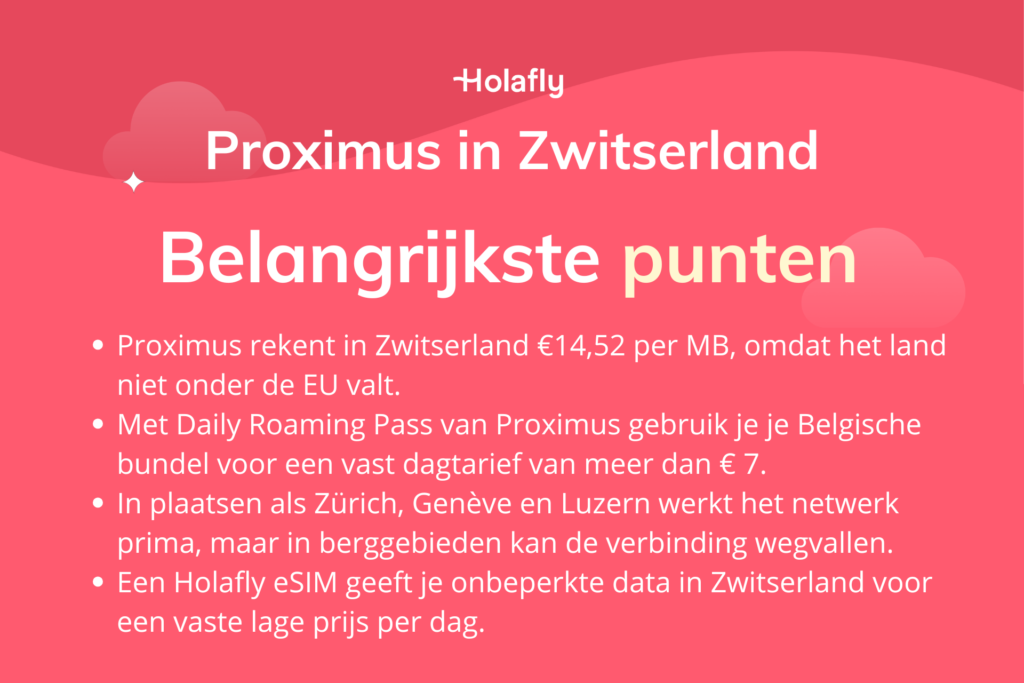 Afbeelding met daarop de belangrijkste punten over Proximus in Zwitserland samengevat