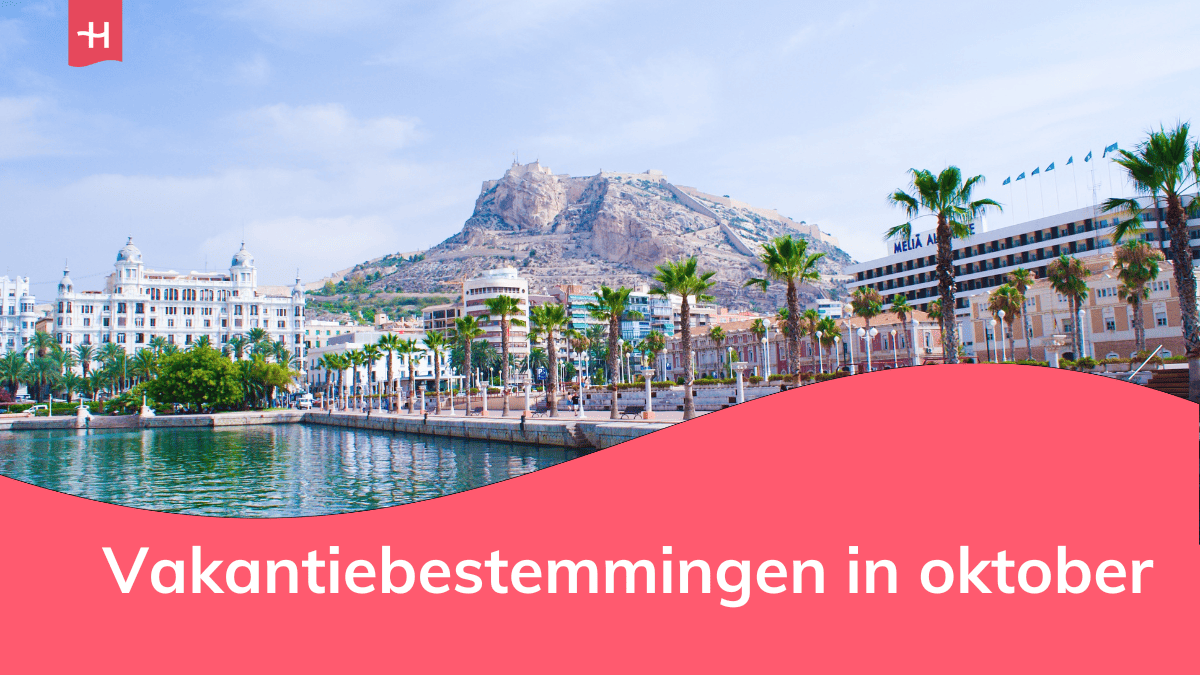 Foto van de stad Alicante als uitgelichte afbeelding voor een artikel over vakantiebestemmingen in oktober