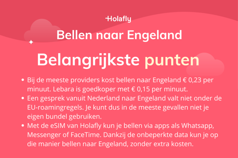 Afbeelding met daarop de belangrijkste punten over bellen naar Engeland vanuit Nederland samengevat